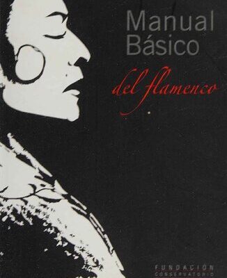 خرید و دانلود نسخه کامل کتاب Manual Basico Del Flamenco / A Basic Handbook of Flamenco