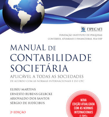 خرید و دانلود نسخه کامل کتاب Manual de Contabilidade Societária. Aplicável a todas as sociedades de acordo com as normas internacionais e do CPC