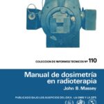 خرید و دانلود نسخه کامل کتاب Manual de Dosimetría en Radioterapia