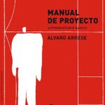 خرید و دانلود نسخه کامل کتاب Manual de proyecto : antirrecetario básico