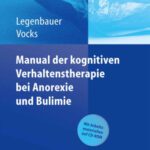 خرید و دانلود نسخه کامل کتاب Manual der kognitiven Verhaltenstherapie bei Anorexie und Bulimie