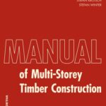 خرید و دانلود نسخه کامل کتاب Manual of Multistorey Timber Construction (Detail Construction Manuals)