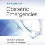 خرید و دانلود نسخه کامل کتاب Manual of Obstetric Emergencies