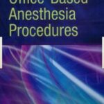 خرید و دانلود نسخه کامل کتاب Manual of Office-Based Anesthesia Procedures
