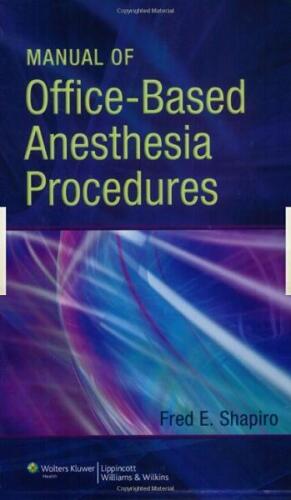 خرید و دانلود نسخه کامل کتاب Manual of Office-Based Anesthesia Procedures_68b9701f6703e.jpeg خرید و دانلود نسخه کامل کتاب Manual of Office-Based Anesthesia Procedures