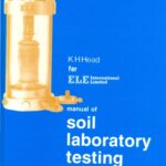 خرید و دانلود نسخه کامل کتاب Manual of Soil Laboratory Testing, Permeability, Shear Strength and Compressibility Tests