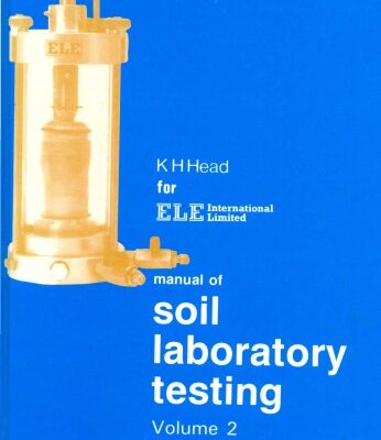 خرید و دانلود نسخه کامل کتاب Manual of Soil Laboratory Testing, Permeability, Shear Strength and Compressibility Tests