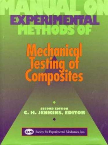 خرید و دانلود نسخه کامل کتاب Manual on Experimental Methods for Mechanical Testing of Composites_68bd504905937.jpeg خرید و دانلود نسخه کامل کتاب Manual on Experimental Methods for Mechanical Testing of Composites