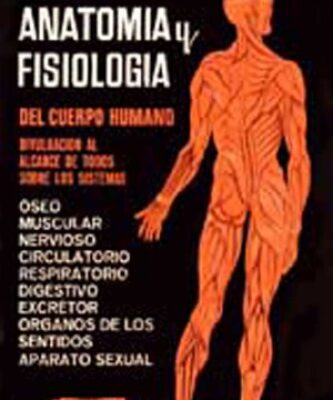 خرید و دانلود نسخه کامل کتاب Manual práctico de anatomía y fisiología del cuerpo humano