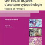 خرید و دانلود نسخه کامل کتاب Manuel de techniques d’anatomo-cytopathologie : Théorie et pratique