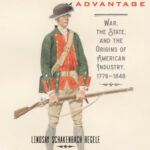 خرید و دانلود نسخه کامل کتاب Manufacturing Advantage: War, the State, and the Origins of American Industry, 1776–1848