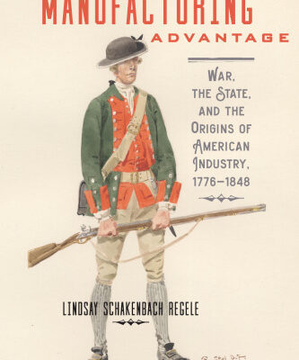 خرید و دانلود نسخه کامل کتاب Manufacturing Advantage: War, the State, and the Origins of American Industry, 1776–1848
