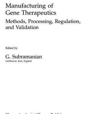 خرید و دانلود نسخه کامل کتاب Manufacturing of Gene Therapeutics