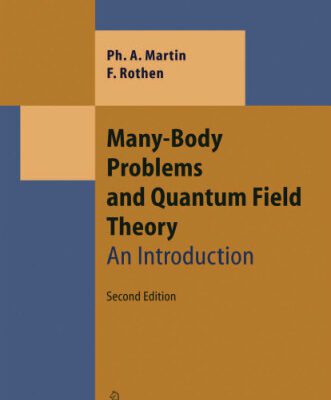خرید و دانلود نسخه کامل کتاب Many-Body Problems and Quantum Field Theory: An Introduction