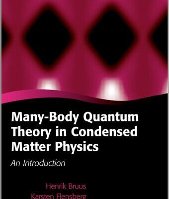 خرید و دانلود نسخه کامل کتاب Many-Body Quantum Theory in Condensed Matter Physics
