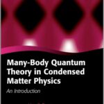 خرید و دانلود نسخه کامل کتاب Many-Body Quantum Theory in Condensed Matter Physics