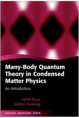 خرید و دانلود نسخه کامل کتاب Many-Body Quantum Theory in Condensed Matter Physics_68bec280b6625.jpeg خرید و دانلود نسخه کامل کتاب Many-Body Quantum Theory in Condensed Matter Physics