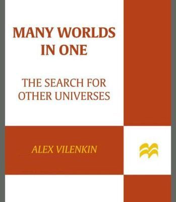 خرید و دانلود نسخه کامل کتاب Many Worlds in One: The Search for Other Universes