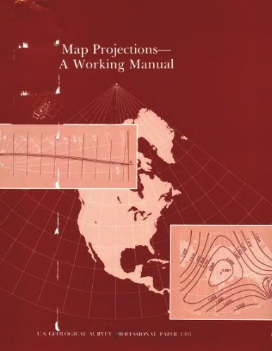خرید و دانلود نسخه کامل کتاب Map Projections – A Working Manual (U.S. Geological Survey Professional Paper 1395)_68bfafe441df9.jpeg خرید و دانلود نسخه کامل کتاب Map Projections – A Working Manual (U.S. Geological Survey Professional Paper 1395)