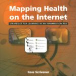 خرید و دانلود نسخه کامل کتاب Mapping Health and the Internet: Strategies for Learning in an Information Age
