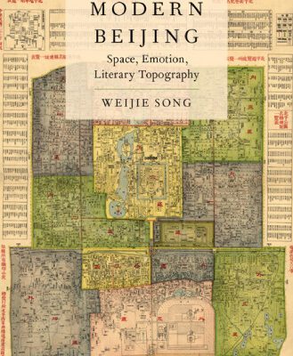 خرید و دانلود نسخه کامل کتاب Mapping Modern Beijing: Space, Emotion, Literary Topography