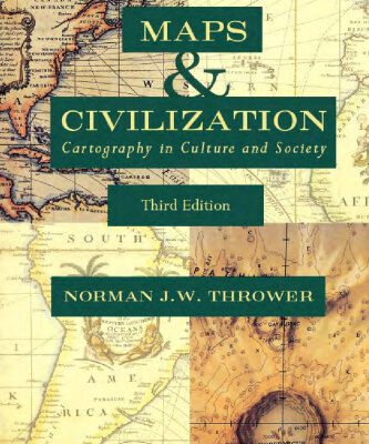 خرید و دانلود نسخه کامل کتاب Maps and Civilization: Cartography in Culture and Society 2nd Edition
