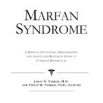 خرید و دانلود نسخه کامل کتاب Marfan Syndrome – A Medical Dictionary, Bibliography, and Annotated Research Guide to Internet References