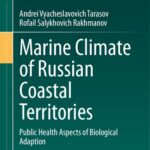 خرید و دانلود نسخه کامل کتاب Marine Climate of Russian Coastal Territories: Public Health Aspects of Biological Adaption