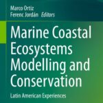 خرید و دانلود نسخه کامل کتاب Marine Coastal Ecosystems Modelling and Conservation: Latin American Experiences