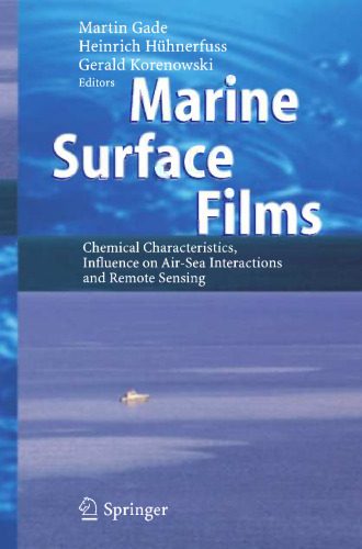 خرید و دانلود نسخه کامل کتاب Marine Surface Films: Chemical Characteristics, Influence on Air-Sea Interactions and Remote Sensing_68c079a305481.jpeg خرید و دانلود نسخه کامل کتاب Marine Surface Films: Chemical Characteristics, Influence on Air-Sea Interactions and Remote Sensing