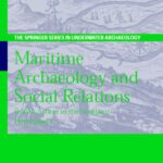 خرید و دانلود نسخه کامل کتاب Maritime Archaeology and Social Relations: British Action in the Southern Hemisphere (The Springer Series in Underwater Archaeology)