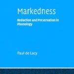 خرید و دانلود نسخه کامل کتاب Markedness: Reduction and Preservation in Phonology