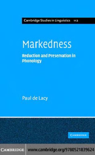 خرید و دانلود نسخه کامل کتاب Markedness: Reduction and Preservation in Phonology_68c7230429852.jpeg خرید و دانلود نسخه کامل کتاب Markedness: Reduction and Preservation in Phonology