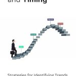 خرید و دانلود نسخه کامل کتاب Market Cycles and Timing: Strategies for Identifying Trends and Timing Your Trades –  +  Pdf