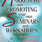 خرید و دانلود نسخه کامل کتاب Marketing and Promoting Your Own Seminars and Workshops