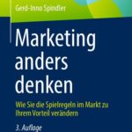 خرید و دانلود نسخه کامل کتاب Marketing anders denken: Wie Sie die Spielregeln im Markt zu Ihrem Vorteil verändern