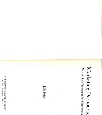 خرید و دانلود نسخه کامل کتاب Marketing Democracy: Power and Social Movements in Post-Dictatorship Chile