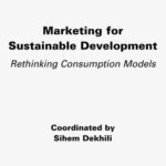 خرید و دانلود نسخه کامل کتاب Marketing for Sustainable Development: Rethinking Consumption Models