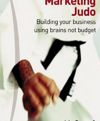 خرید و دانلود نسخه کامل کتاب Marketing Judo: Building Your Business Using Brains Not Budget