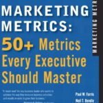 خرید و دانلود نسخه کامل کتاب Marketing Metrics: 50+ Metrics Every Executive Should Master
