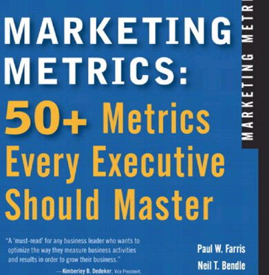خرید و دانلود نسخه کامل کتاب Marketing Metrics: 50+ Metrics Every Executive Should Master