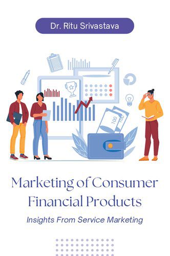 خرید و دانلود نسخه کامل کتاب Marketing of Consumer Financial Products: Insights From Service Marketing_68d5addb3486b.jpeg خرید و دانلود نسخه کامل کتاب Marketing of Consumer Financial Products: Insights From Service Marketing