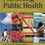خرید و دانلود نسخه کامل کتاب Marketing Public Health: Strategies to Promote Social Change (3rd Edition)
