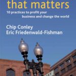 خرید و دانلود نسخه کامل کتاب Marketing That Matters: 10 Practices to Profit Your Business and Change the World (Social Venture Network)