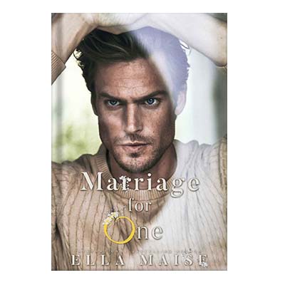 خرید و دانلود نسخه کامل کتاب Marriage For One by Ella Maise
