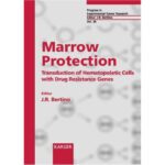 خرید و دانلود نسخه کامل کتاب Marrow Protection: Transduction of Hematopoietic Cells with Drug Resistance Genes (Progress in Experimental Tumor Research, Vol. 36)