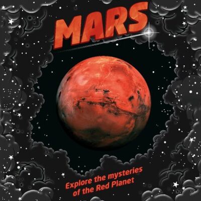 خرید و دانلود نسخه کامل کتاب Mars: Explore the Mysteries of the Red Planet