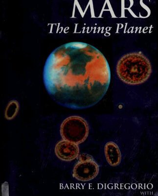 خرید و دانلود نسخه کامل کتاب Mars – The Living Planet