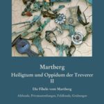 خرید و دانلود نسخه کامل کتاب Martberg. Heiligtum und Oppidum der Treverer. Bd. 2. Die Fibeln vom Martberg: Altfunde, Privatsammlungen, Feldfunde, Grabungen