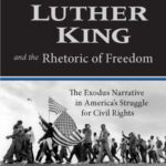 خرید و دانلود نسخه کامل کتاب Martin Luther King and the Rhetoric of Freedom: The Exodus Narrative in America’s Struggle for Civil Rights (Studies in Rhetoric and Religion)